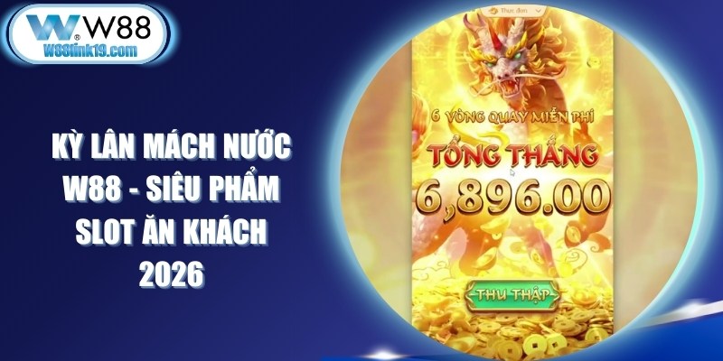 Kỳ Lân Mách Nước W88